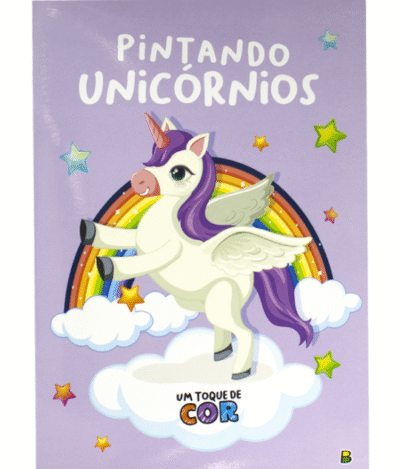 Um Toque de Cor - Pintando Unicórnios - Brasileitura.