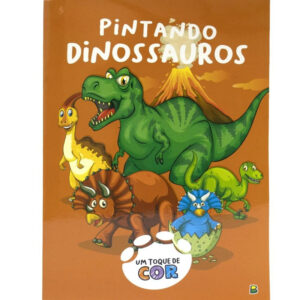 Um Toque de Cor - Pintando Dinossauros - Brasileitura