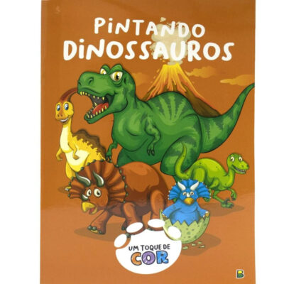 Um Toque de Cor - Pintando Dinossauros - Brasileitura