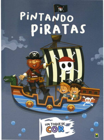 Um Toque de Cor - Pintando Piratas - Brasileitura