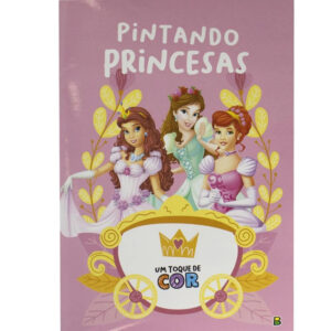 Um Toque de Cor - Pintando Princesas - Brasileitura