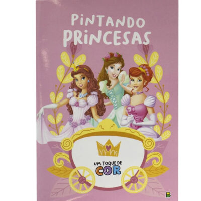 Um Toque de Cor - Pintando Princesas - Brasileitura